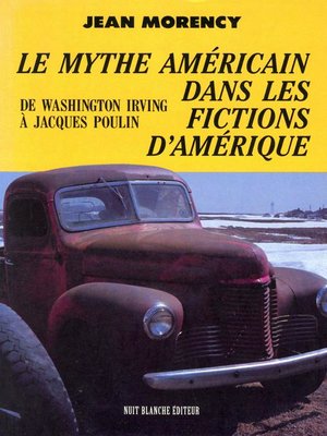 cover image of Le mythe américain dans les fictions d'Amérique